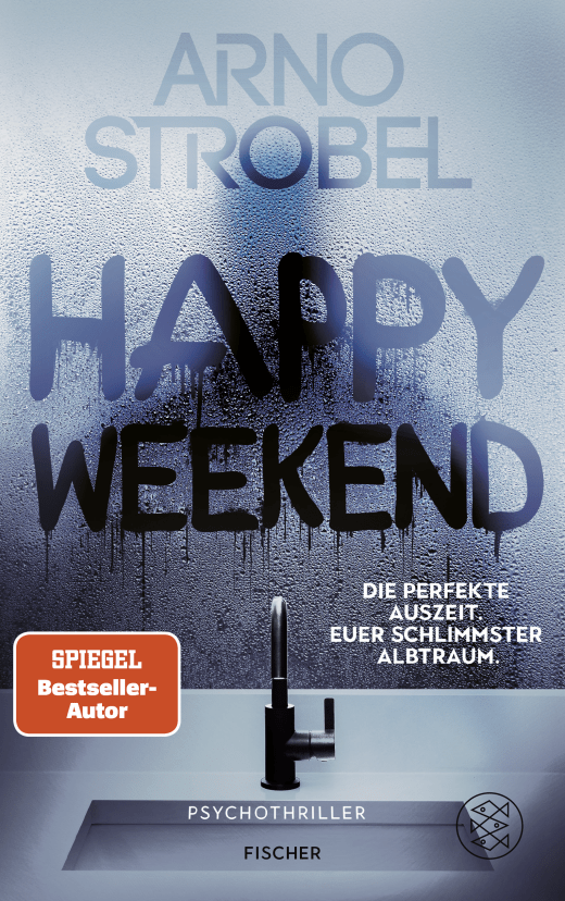 Lesung mit Arno Strobel "Happy Weekend"