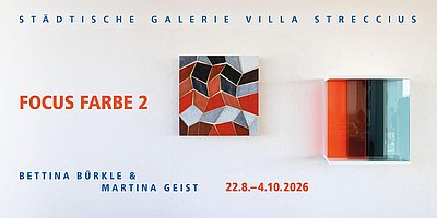 Ausstellung: "Focus Farbe 2" Bettina Bürkle & Martina Geist