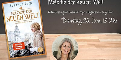 Autorenlesung: "Melodie der neuen Welt" von/mit Susanne Popp