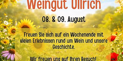 150 Jahre Weingut Ullrich - Wir feiern Jubiläum