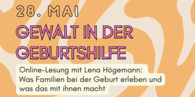 Online-Lesung: Gewalt in der Geburtshilfe